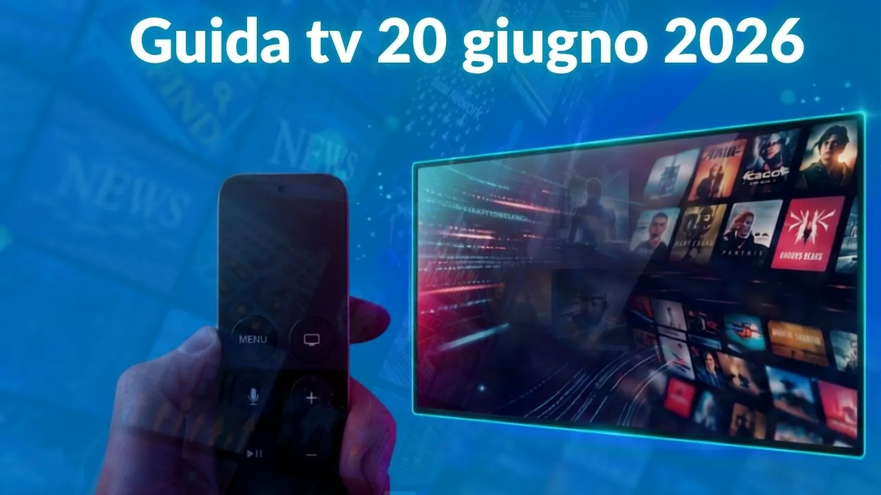 Guida Tv 20 giugno, cosa vedere stasera: programmi da non perdere in chiaro e su Sky