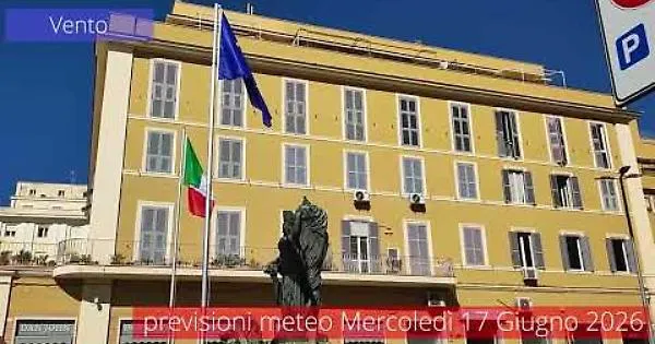 Previsioni del tempo di mercoledì 17 Giugno 2026